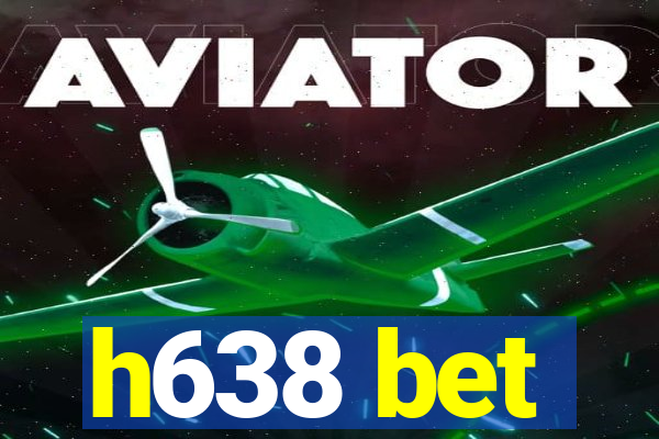 h638 bet